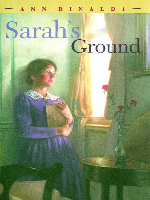 Title details for Sarah's Ground by Ann Rinaldi - Wait list